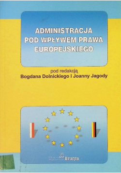 Administracja pod wpływem prawa europejskiego