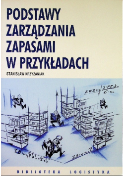 Podstawy zarządzania zapasami w przykładach