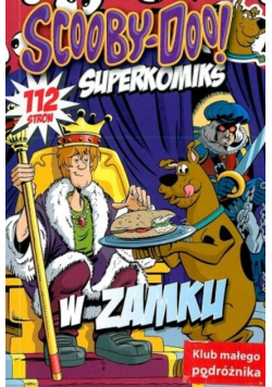 Scooby Doo Superkomiks Tom 16  W Zamku