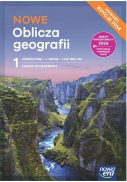 Nowa geografia Oblicza geografii Podręcznik do liceum i technikum Klasa 1 Zakres podstawowy