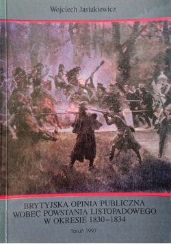 Brytyjska Opinia Publiczna Wobec Powstania Listopadowego