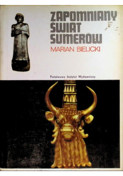 Zapomniany świat Sumerów