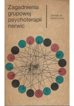 Zagadnienia grupowej psychoterapii nerwic
