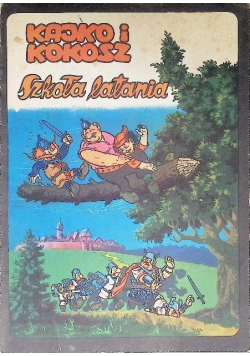 Kajko i Kokosz Szkoła latania