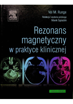 Rezonans magnetyczny w praktyce klinicznej
