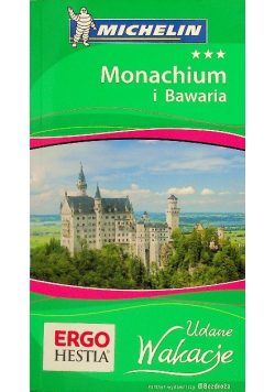 Monachium i Bawaria Udane Wakacje