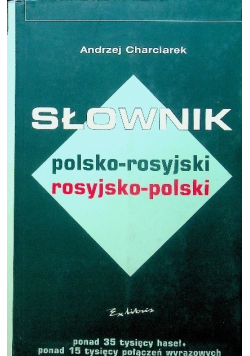 Słownik polsko - rosyjski rosyjsko - polski