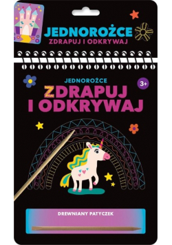 Zdrapuj i odkrywaj. Jednorożce