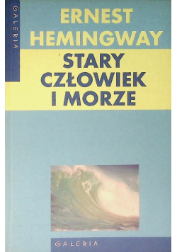 Stary człowiek i morze