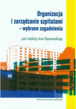 Organizacja i zarządzanie szpitalami