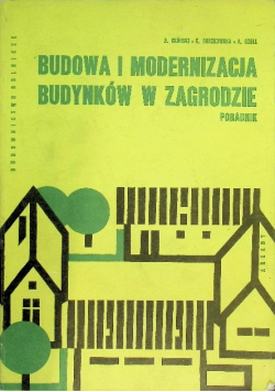 Budowa i modernizacja budynków w zagrodzie