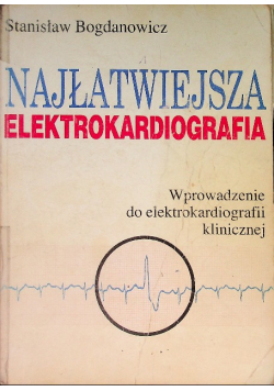 Najłatwiejsza Elektrokardiografia