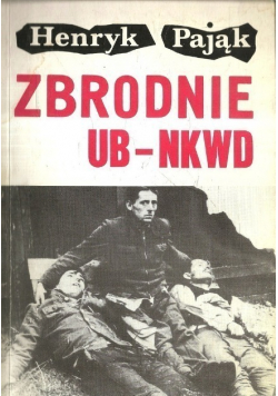Zbrodnie UB - NKWD