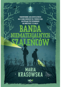 Banda niematerialnych szaleńców