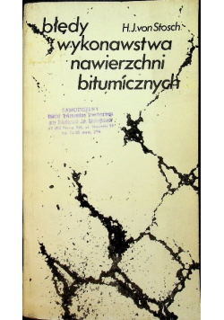 Błędy wykonawstwa nawierzchni bitumicznych