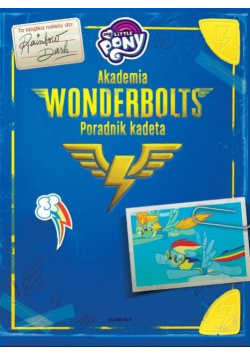 My Little Pony. Akademia Wonderbolts. Poradnik