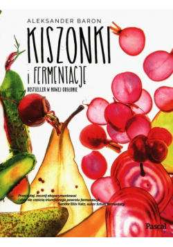 Kiszonki i fermentacje