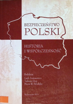 Bezpieczeństwo Polski Historia i współczesność
