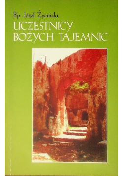 Uczestnicy Bożych tajemnic Konferencje o kapłaństwie