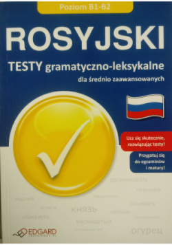 Rosyjski Testy gramatyczno leksykalne dla średnio zaawansowanych