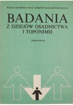 Badanie z dziejów osadnictwa i toponimii