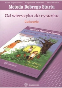 Od wierszyka do rys. Dla dzieci 5 - letnich. Ćwiczenia