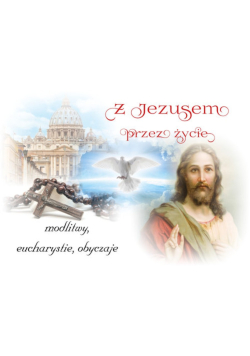 Z Jezusem przez życie