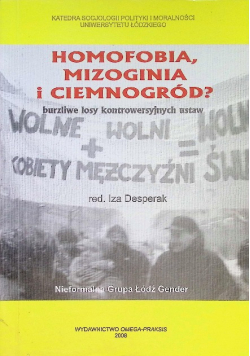 Homofobia, mizoginia i ciemnogród?