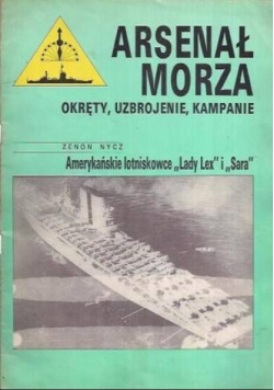 Arsenał morza Amerykańskie lotniskowce Lady Lex i Sara