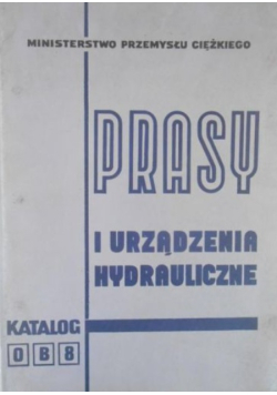Prasy i urządzenia hydrauliczne