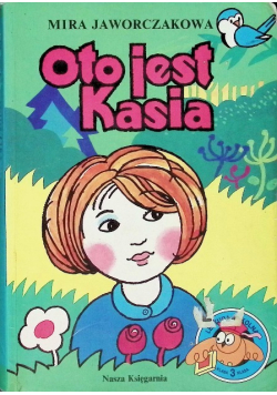 Oto jest Kasia