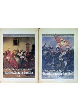 Konfederacja barska Tom I i II