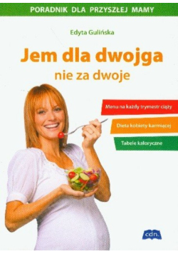 Jem dla dwojga nie za dwoje