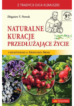 Naturalne kuracje przedłużające życie