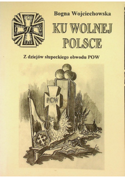 Ku Wolnej Polsce