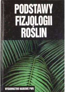 Podstawy fizjologii roślin