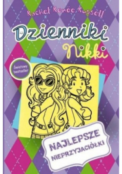 Dzienniki Nikki Najlepsze nieprzyjaciółki