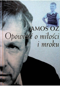 Opowieść o miłości i mroku