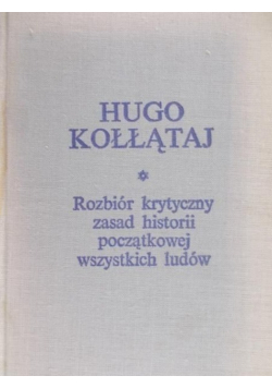 Rozbiór krytyczny zasad historii początkowej wszystkich ludów