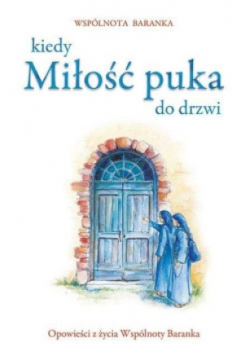 Kiedy miłość puka do drzwi