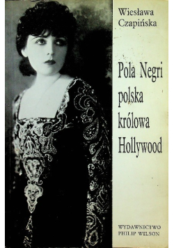 Pola Negri polska królowa Hollywood