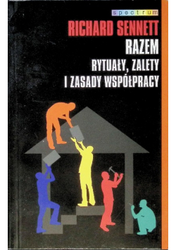 Razem Rytuały, zalety i zasady współpracy