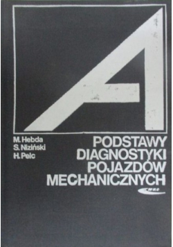 Podstawy diagnostyki pojazdów mechanicznych