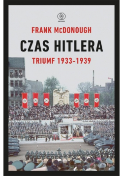 Czas Hitlera Tom 1