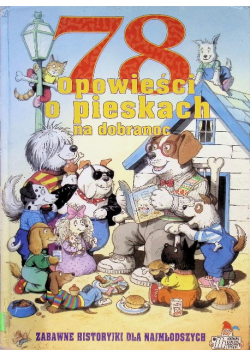 78 opowieści o pieskach na dobranoc