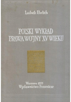 Polski wykład prawa wojny XV wieku