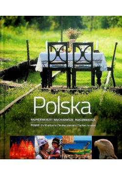 Polska Najpiękniejsze najciekawsze najcenniejsze