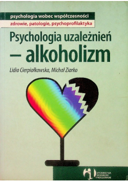Psychologia uzależnień - alkoholizm