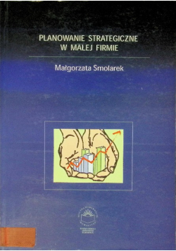 Planowanie strategiczne w małej firmie