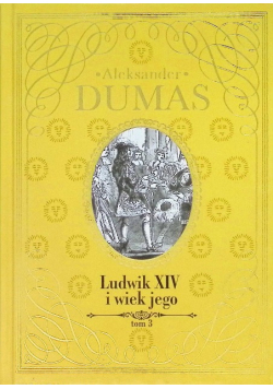 Ludwik XIV i wiek jego Tom 3